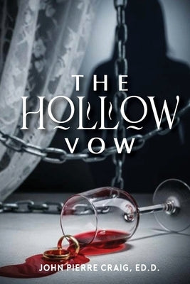 The Hollow Vow by Pierre Craig, John