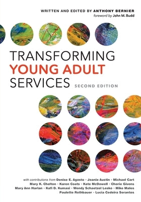 Transforming Young Adult Services by Bernier, Anthony