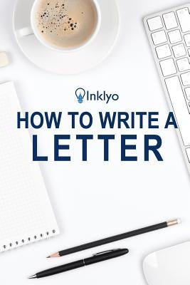 How to Write a Letter by Scribendi