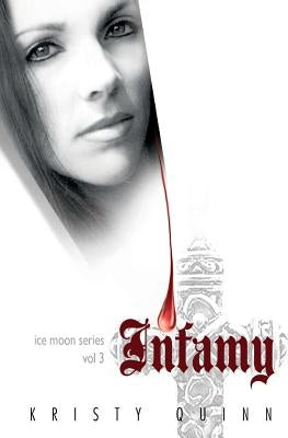 Infamy by Quinn, Kristy