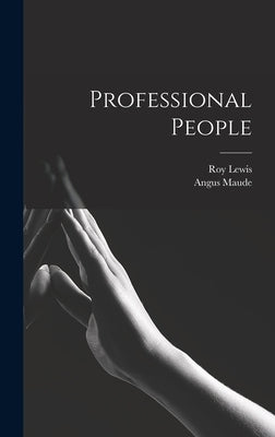 Professional People by Lewis, Roy