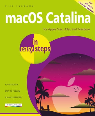 Macos Catalina in Easy Steps: Covers Version 10.15 by Vandome, Nick
