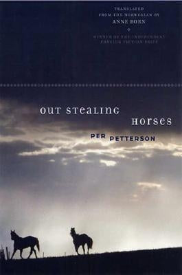 Out Stealing Horses by Petterson, Per