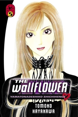 The Wallflower, Volume 5 by Hayakawa, Tomoko