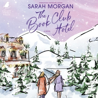 The Book Club Hotel by Morgan, Sarah