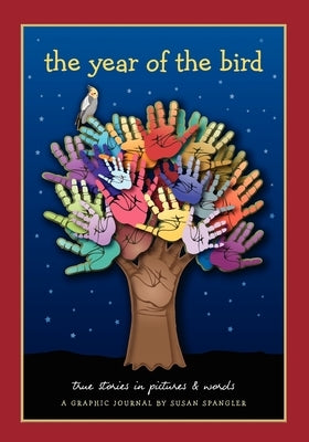 The Year of the Bird by Spangler, Susan