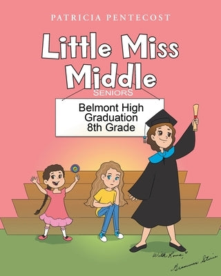 Little Miss Middle by Pentecost, Patricia