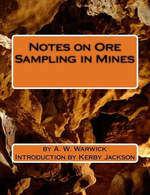 Notes on Ore Sampling in Mines by Jackson, Kerby