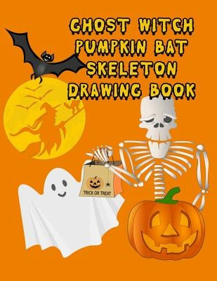 Ghost Witch Pumpkin Bat Skeleton Drawing Book: 130 Spooky & Fun Drawing Prompts for Kids by Books, Nannychicks
