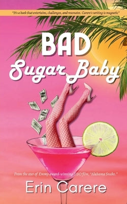 Bad Sugar Baby by Carere, Erin