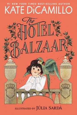 The Hotel Balzaar by DiCamillo, Kate