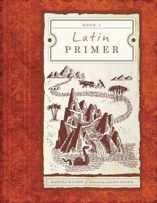 Latin Primer 1 Student Edition (Student) by Wilson, Martha