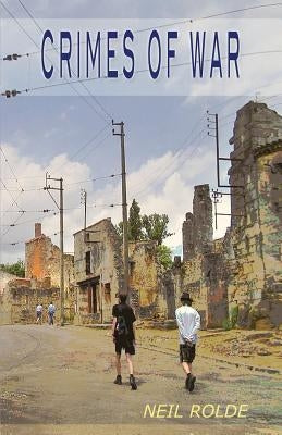 Crimes of War by Rolde, Neil