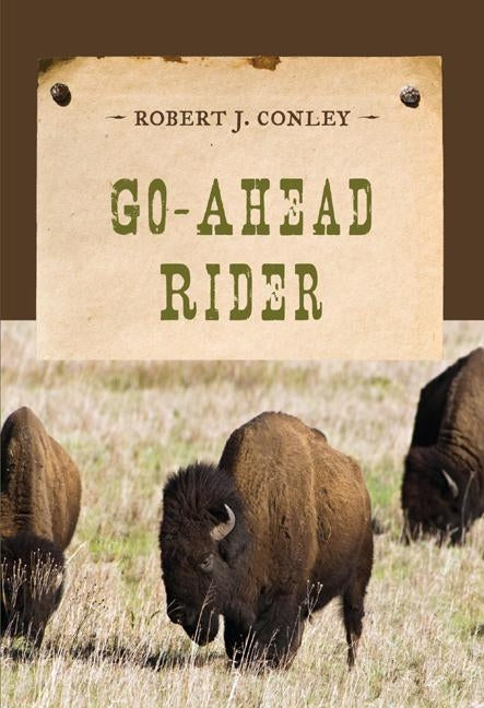 Go-Ahead Rider by Conley, Robert J.