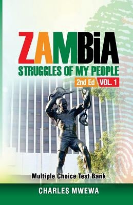 Zambia Test Bank: Struggles of My People by Mwewa, Charles