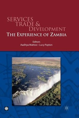 Services Trade and Development: The Experience of Zambia by Uk, Palgrave MacMillan