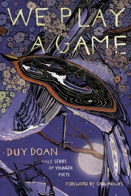 We Play a Game: Volume 112 by Doan, Duy