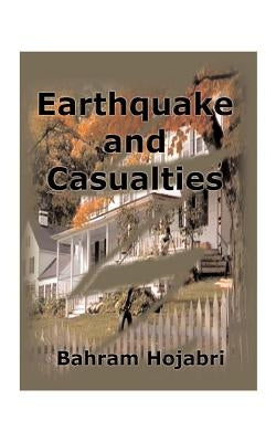 Earthquake and Casualties by Hojabri, Bahram
