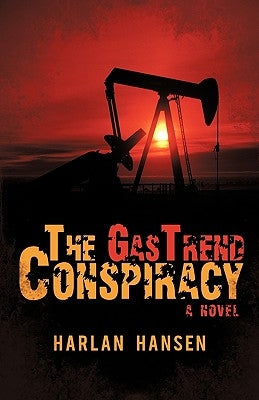 The Gastrend Conspiracy by Hansen, Harlan