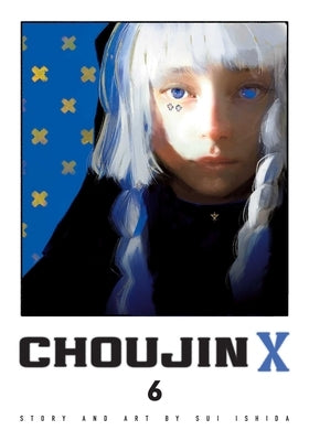 Choujin X, Vol. 6 by Ishida, Sui