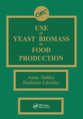 Use of Yeast Biomass in Food Production by Halasz, Anna