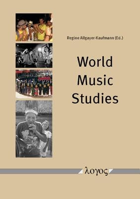 World Music Studies by Allgayer-Kaufmann, Regine