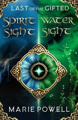 Last of the Gifted: Epic Fantasy in Medieval Wales by Powell, Marie