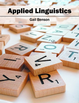 Applied Linguistics by Benson, Gail