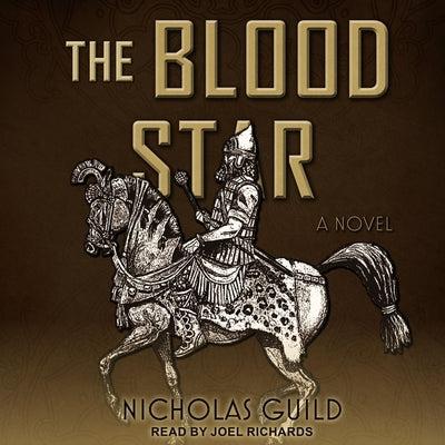 The Blood Star by Guild, Nicholas