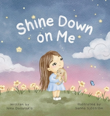 Shine Down on Me by Daoutakis, Nina