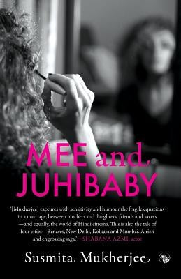 Mee and Juhibaby by Mukherjee, Susmita
