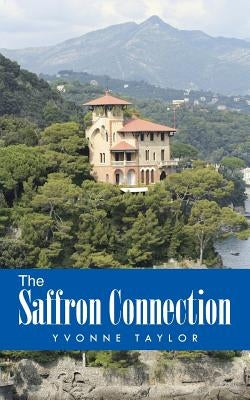 The Saffron Connection by Taylor, Yvonne