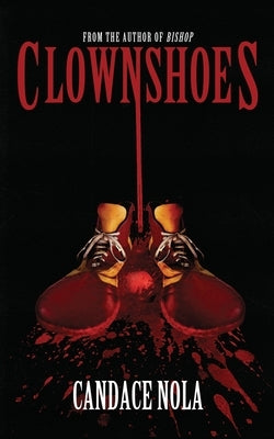 Clownshoes by Nola, Candace