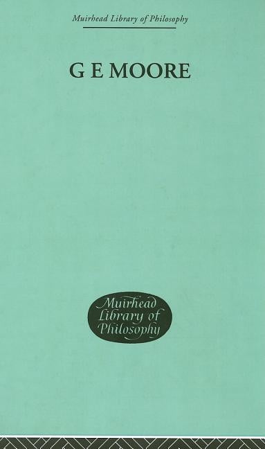 G E Moore: Essays in Retrospect by Ambrose, Alice