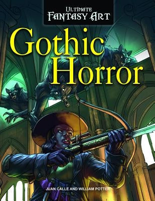 Gothic Horror by Potter, William C.