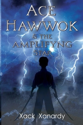 Ace Hawwok & the Amplifying Star by Xanardy, Xack