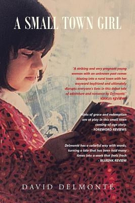 A Small Town Girl by Delmonté, David
