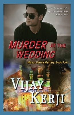 Murder At The Wedding by Kerji, Vijay