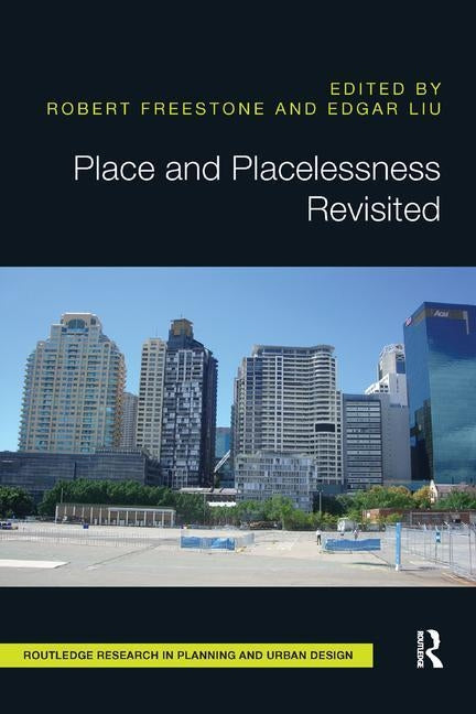 Place and Placelessness Revisited by Freestone, Robert