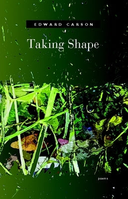 Taking Shape by Carson, Ed