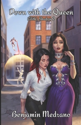 Down with the Queen by Medrano, Benjamin