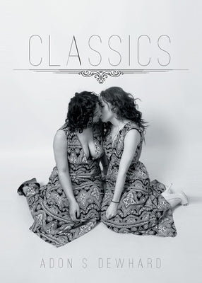 Classics by Dewhard, Adonis