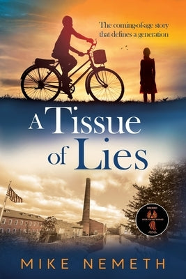 A Tissue of Lies by Nemeth, Michael