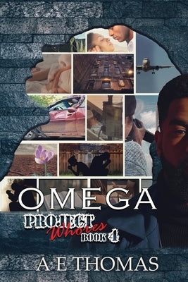 Omega: Project Whores Book 4 by Thomas, A. E.