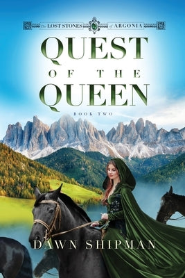 Quest of the Queen by Shipman, Dawn