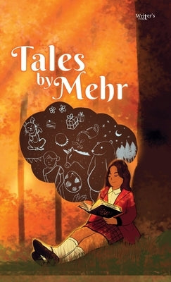 Tales by Mehr by Hungorani, Mehr