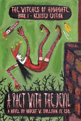 A Pact with the Devil, Revised Edition by Sullivan, Robert W., IV