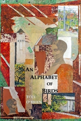 An Alphabet of Birds by O'Brien, Toti