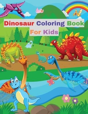 Dinosaur Coloring Book for Kids: With Various Facts about Dinosaurs │ Great Gift for Girls and Boys by Parker, Nikolas