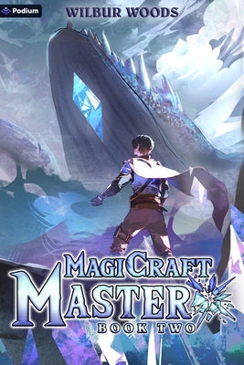 Magicraft Master 2: A Mass Isekai Litrpg by Woods, Wilbur